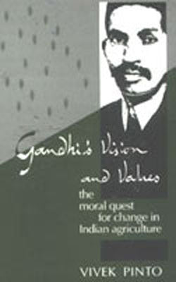 Gandhi's Vision and Values