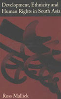 Development, Ethnicity and Human Rights in South Asia