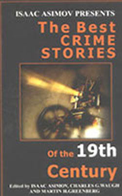 The Best Crime Stories of the 19th Century