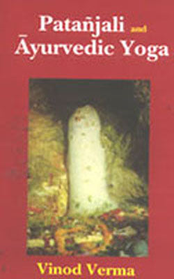 Patanjali and Ayurvedic Yoga