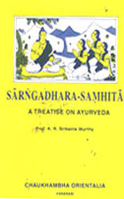 Sarngadhara-Samhita - A Treatise on Ayurveda