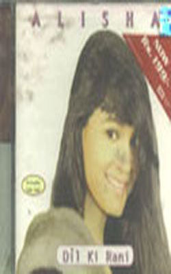 Alisha - Dil Ki Rani       (MUSIC  CD)