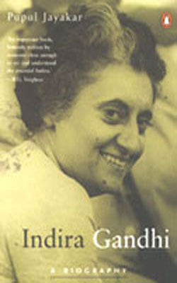 Indira Gandhi : A Biography