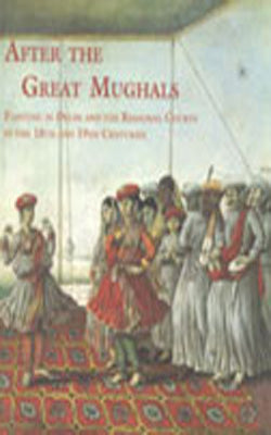 After the Great Mughals - Paintings in Delhi and ...