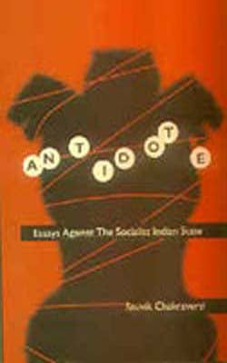 Antidote - Essays Against the Socialist Indian State
