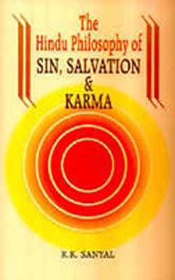 The Hindu Philosophy of Sin, Salvation and Karma