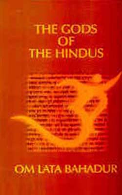 The Gods of the Hindus