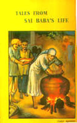 Tales From Sai Baba's Life