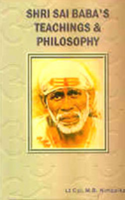 Shri Sai Baba's Teachings & Philosophy