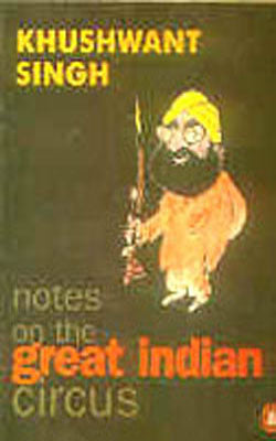 Notes on the Great Indian Circus