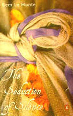 The Seduction of Silence