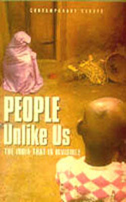 People Unlike Us - The India That is Invisible