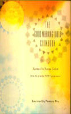 The Good Morning India Cookbook