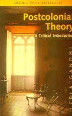 Postcolonial Theory - A Critical Introduction