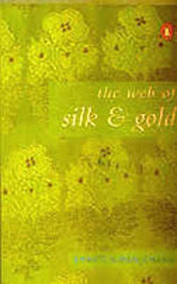 The Web of Silk and Gold