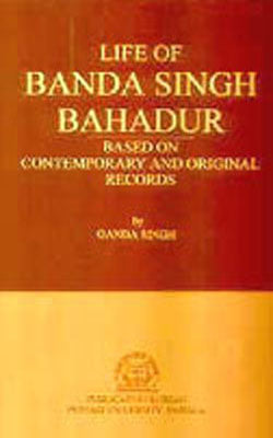 Life of Banda Singh Bahadur