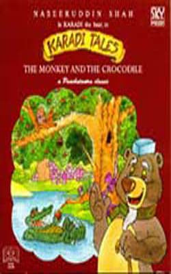 The Monkey and the Crocodile - A Panchatantra Classic (Book + Audio Cassette)