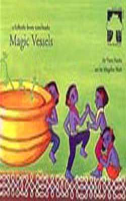 Magic Vessels - A Folktale from Tamil Nadu  (Book + Audio Cassette)