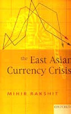 The East Asian Currency Crisis
