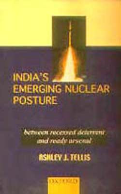 India's Emerging Nuclear Posture