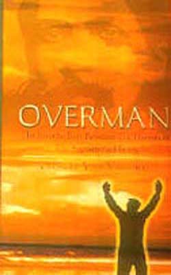 Overman - The Intermediary Between the Human & the Supramental Being