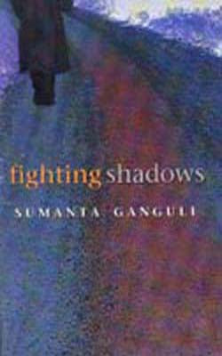 Fighting Shadows