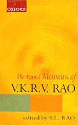 The Partial Memoirs of V K R V Rao