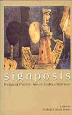 Signposts - Bengali Poetry Since Independence