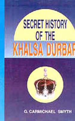 Secret History of the Khalsa Durbar