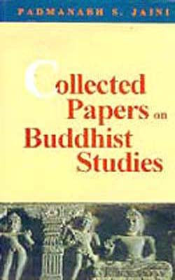 Collected Papers on Buddhist Studies