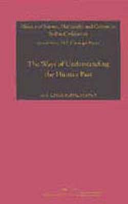 The Ways of Understanding the Human Past