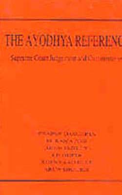 The Ayodhya Reference - Supreme Court Judgment and Commentaries