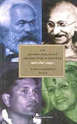 An Anthropologist Among the Marxists