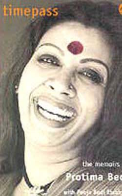 Timepass - the Memoirs of Protima Bedi