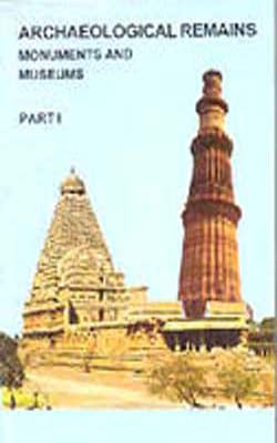 Archaeological Remains -  Monuments and Museums : A Set of 2 Books