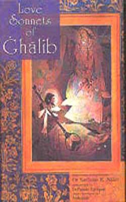 Love Sonnets of Ghalib (URDU+ROMAN+ENGLISH)