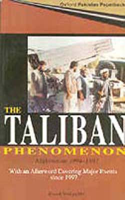 The Taliban Phenomenon Afghanistan 1994-1997