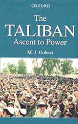 The Taliban - Ascent to Power