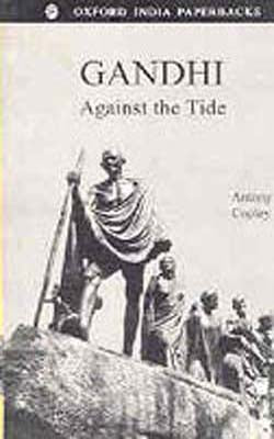 Gandhi - Against the Tide