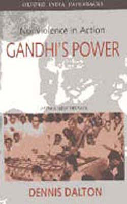 Gandhi's Power - Nonviolence in Action