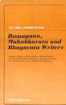 Cultural Leaders of India: Ramayana, Mahabharata and Bhagavata Writers