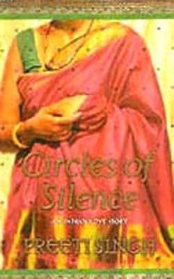 Circles of Silence - An Indian Love Story