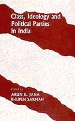 Class, Ideology and Political Parties in India