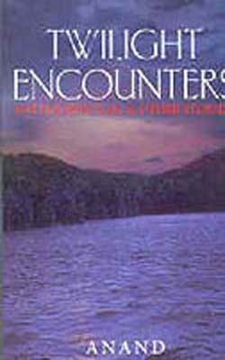 Twilight Encounters - The Fourth Nail & Other Stories