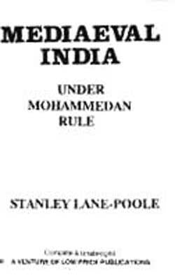 Medieval India under Mohammedan Rule
