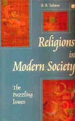 Religions in Modern Society - The Puzzling Issues