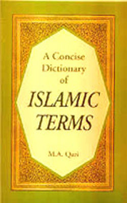 A Concise Dictionary of Islamic Terms