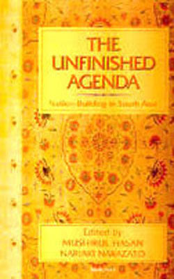 The Unfinished Agenda - Nation Building in South India