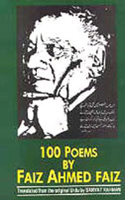 100 Poems by Faiz Ahmed Faiz