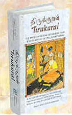 Tirukural - The American English and Modern Tamil Translations of an ethical masterpiece